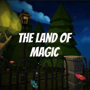 The Land of Magic