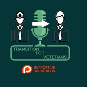 transitions podcast for veterans and military