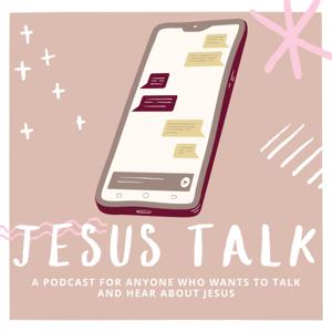 Jesus Talk