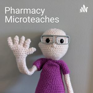 Pharmacy Microteaches