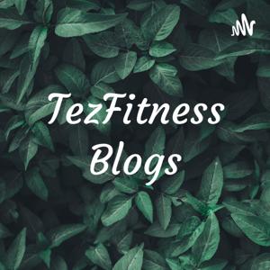 TezFitness Blogs