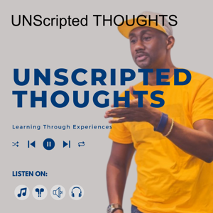 UNscripted THOUGHTS