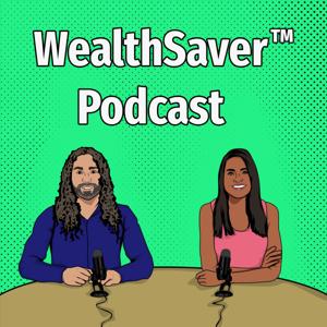 WealthSaver Podcast