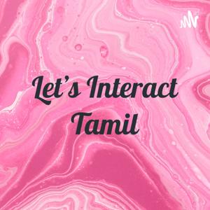 Let's Interact Tamil