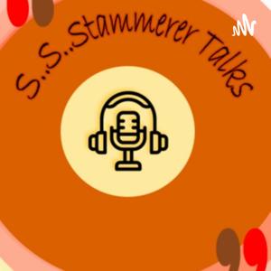 S...S...Stammerer Talks