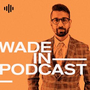 WadeInPodcast