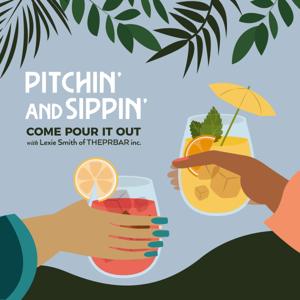 Pitchin' and Sippin' with Lexie Smith