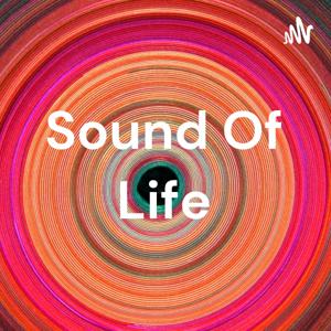 Sound Of Life