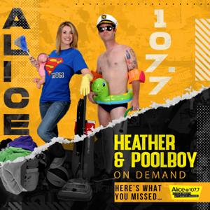 Heather and Poolboy - HERE'S WHAT YOU MISSED! by Cumulus Media Little Rock