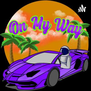 On My Way
