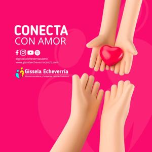 Déjame que te cuente con Gissela Echeverría Castro