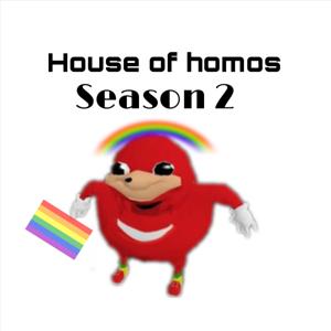 House of Homos