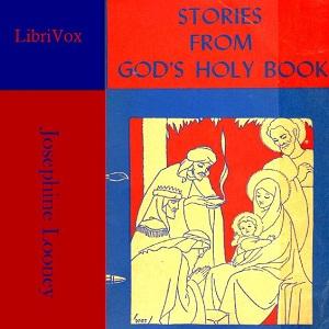 Stories From God's Holy Book by  Josephine Looney