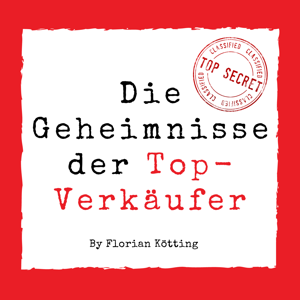 Die Geheimnisse der Top-Verkäufer