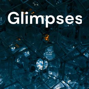 Glimpses