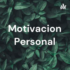 Motivacion Personal by Miguel Rodriguez