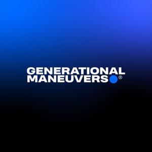 Generational Maneuvers