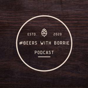 #BeerswithBorrie