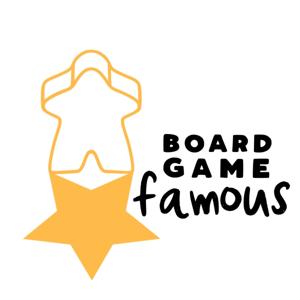 Board Game Famous by Board Game Famous