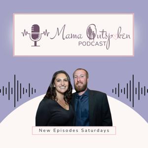 Mama Outspoken Podcast