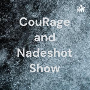 CouRage and Nadeshot Show