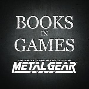 Books in Games: Metal Gear Solid