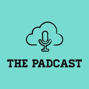 The PadCast