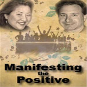 Manifesting the Positive!