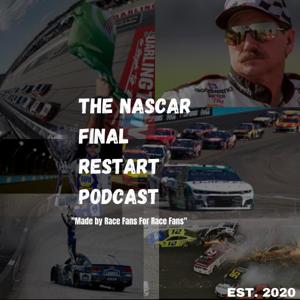 The NASCAR Final Restart Podcast