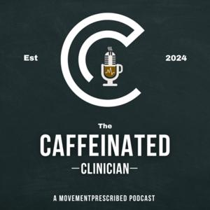The Caffeinated Clinician
