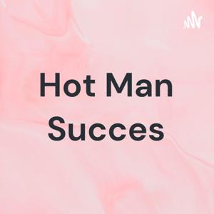 Hot Man Succes