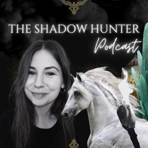 THE SHADOW HUNTER - Turn Your Shadows Into Your Unique Talents & Gifts.