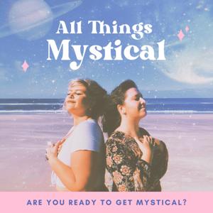 All Things Mystical