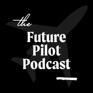 Future Pilot Podcast