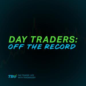 Day Traders: Off The Record