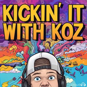 Kickin' it with Koz