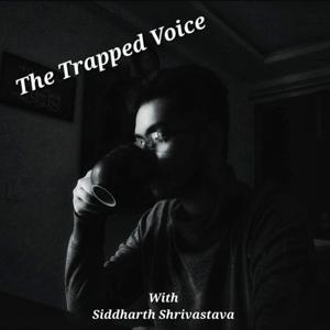 The Trapped Voice