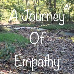 A Journey of Empathy