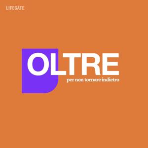 Oltre by LifeGate Radio