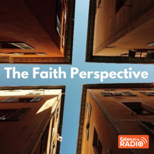 The Faith Perspective by CatholicSG Radio