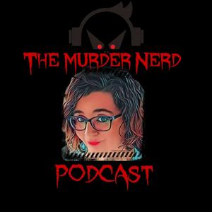 The Murder Nerd Podcast