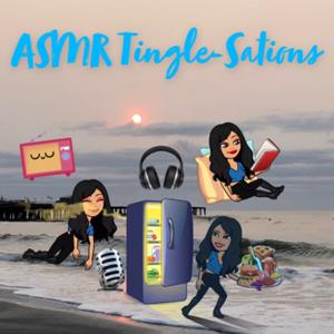 ASMR Tingle-Sations