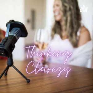 Thinking Clairezy