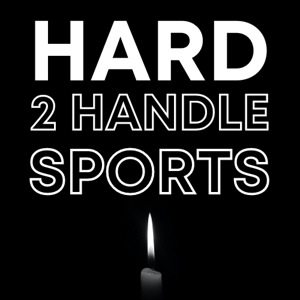 The Hard 2 Handle Sports Podcast