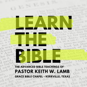 Learn the Bible with Keith W. Lamb