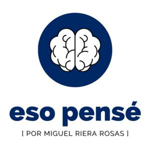 Eso Pensé Podcast