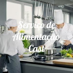 Serviço de Alimentação Cast