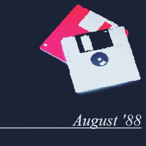 August ‘88 Presents...Vaporwave