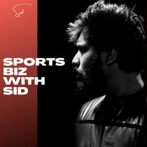 Sports Biz with Sid