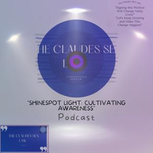 "Shinespot Light: Cultivating Awareness" Podcast